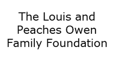 The Louis and Peaches Owen Family Foundation